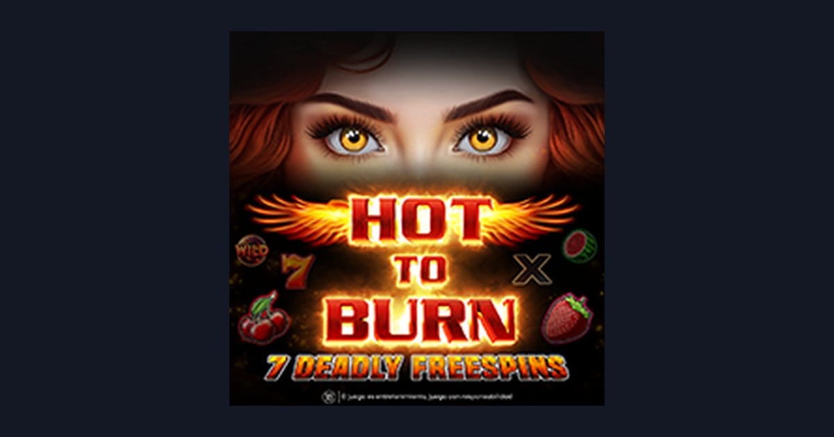 Hot To Burn 7 Deadly Free Spins: Slot Pemula Modal Kecil & Tips RTP Tinggi