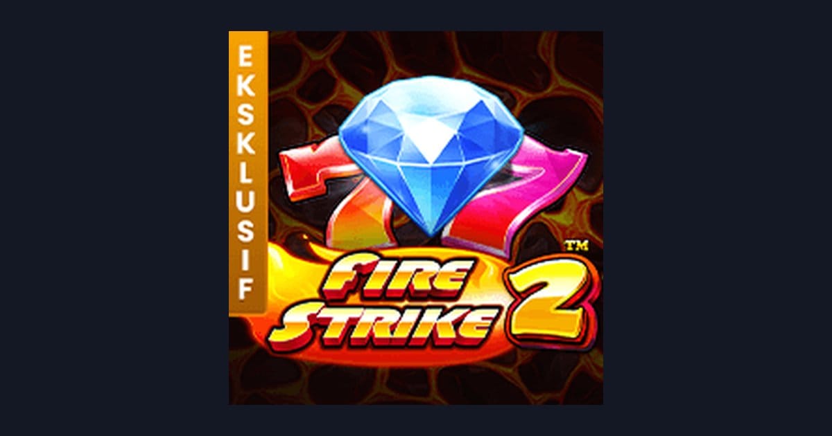 Main Fire Strike 2 dengan Mudah dan Deposit Dana OVO Gopay Praktis