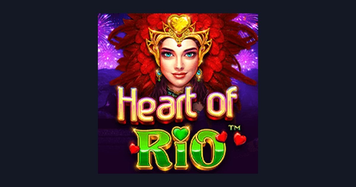 Nikmati Sensasi Bonus New Member di Slot Heart of Rio dari Pragmatic Play